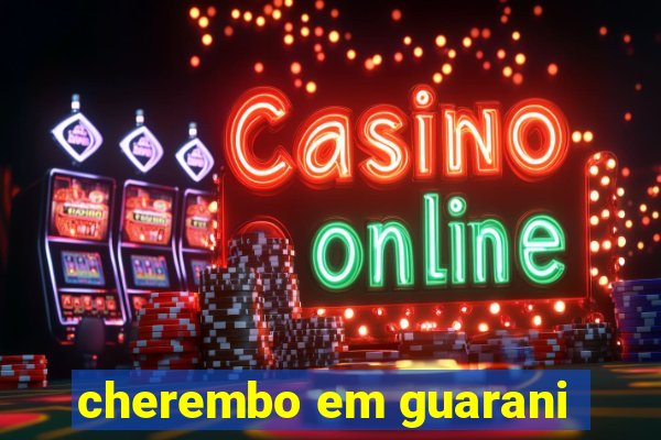 cherembo em guarani